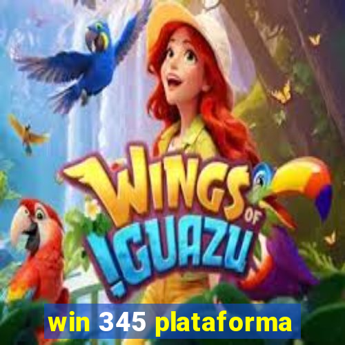 win 345 plataforma